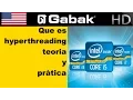 Que es hyperthreading Teoria Practica