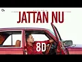 JATTAN NU 8D - HUSTINDER | #latest punjabi song  