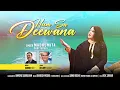 Download Lagu Hum Sa Deewana - Ghazal by Madhumita Chatterjee | Anjum Ludhianvi | Samir Bodhi