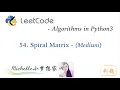 LeetCode in Python 54 Spiral Matrix - Michelle