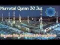 Download Lagu ALQUR'AN DARI JUZ 1 SAMPAI JUZ 30 YANG MERDU
