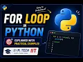 Python For Loop Full Tutorial Beginner to Advanced Examples Computer Science Hindi English