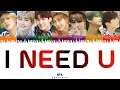 Download Lagu BTS ~ I NEED U Color Coded Lyrics