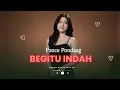 Lagu Pance Pondaag - Begitu Indah (Cover Nostalgia)