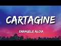 Download Lagu Emanuele Aloia - Cartagine (Testo e Audio)
