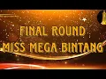 Download Lagu GRAND FINAL MISS MEGA BINTANG SEASON 1