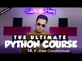 If Else Conditional Statements in Python Python Tutorial - Day