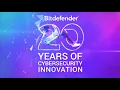 Bitdefender 20 Years of Cybersecurity Innovation Always Defending