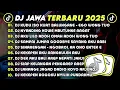 Lagu DJ JAWA TERBARU 2025 FULL BASS 🎧 DJ KUDU ISO KUAT BALUNGANE  🎶 DJ NYANDING KOWE MBUTUHKE RAGAT VIRAL
