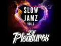 Download Lagu Slow Jamz Mix Vol.2