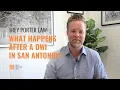 San Antonio DWI Arrest What Happens Next