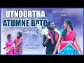 Lagu Utnoor Tha Aatum | New Gondi Video Song 2024 | Ravan Valka