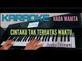 Download Lagu Karaoke CINTAKU TAK TERBATAS WAKTU (Anie Carera) Nada Wanita