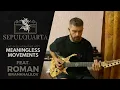 Download Lagu Sepultura - Meaningless Movements (feat. Roman Ibramkhalilov - Jinjer | Live Quarantine Version)