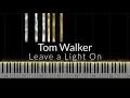 Download Lagu Tom Walker - Leave a Light On *EMOTIONAL* Piano Tutorial