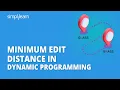 Minimum Edit Distance In Dynamic Programming Dynamic Programming Problems Simplilearn