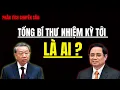 Download Lagu 👉 Ai sẽ là Tổng Bí thư nhiệm kỳ tới? | Câu trả lời gây bất ngờ !