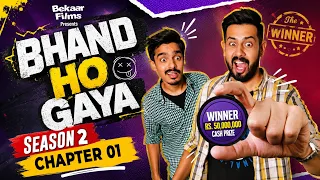 Bhand Ho Gaya | Season 2 | Chapter 01 | Bekaar Films