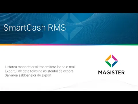 Listarea rapoartelor si exportul de date in SmartCash RMS