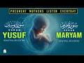 Download Lagu A Beautiful Recitation for Pregnancy | SURAH YUSUF SURAH MARYAM | Recited By Muhammad Hijazi