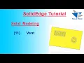 How to Create Vent in SolidEdge Vent make in SolidEdge SolidEdge Features