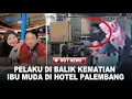 Download Lagu SOSOK Pelaku di Balik Kematian Anti Puspita, Ibu Muda di Palembang, Polisi Ungkap Fakta