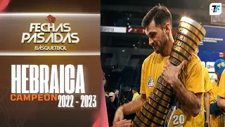 Hebraica Campeón 2022-2023 - Fechas Pasadas Básquet