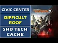 Civic Center Difficult Roof S Tech Cache Location Division 2 Warlords of New York