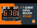 Part 7 7-segment Display Indicator Using MCC Embedded C Programming