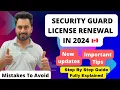 Security Guard License Renewal In 2024 New Updates for Security Guard License