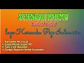 Download Lagu Setengah Hatimu || Dadali Karaoeke No Vocal