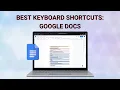 Google Docs - 10 Keyboard Shortcuts You MUST Know
