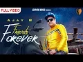 Download Lagu FRIENDS FOREVER | AJAY B | USTAD | LEOPARD MUSIC | LATEST PUNJABI SONGS 2019