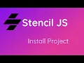 StencilJS tutorial - basic Install and overview