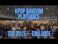 [KPOP RANDOM PLAYDANCE] TGS TOULOUSE 2025 