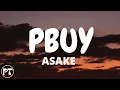 Download Lagu Asake - Peace Be Unto You (official lyrics video) PBUY