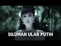 Download Lagu Siluman Ular Putih - LEGENDA MP3