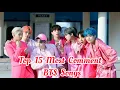 Top 15 Most Comment BTS Songs