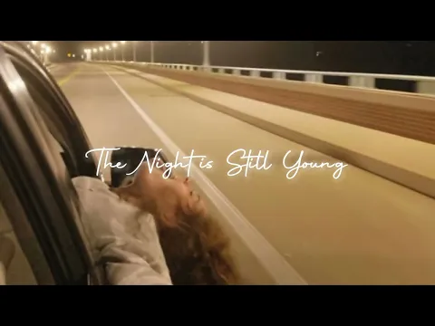 Download MP3 The Night is Still Young (tiktok version) lyrics Nicki Minaj #tiktok