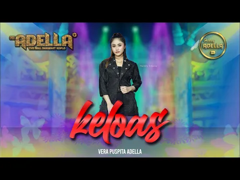 Download MP3 KELOAS - Vera Puspita Adella - OM ADELLA