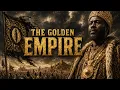 The Richest Man in History Mansa Musa The Golden Mali Empire
