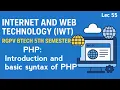 PHP Introduction and basic syntax of PHP Internet Web Technology Lec 55