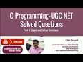 C Programming UGC net Solved Questions-Part 4 Input and Output functions