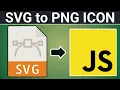 Build a SVG Image Resizer Web App to Resize Export to PNG Image Icon in Browser Using Javascript