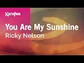Lagu Karaoke You Are My Sunshine - Ricky Nelson *
