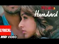 Ek Villain Humdard al Arijit Singh Sidharth Malhotra Shraddha Kapoor Mithun