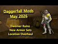 The BEST New Daggerfall Mods - May 2026