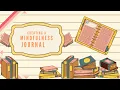 Making a Mindfulness Journal