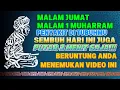 Download Lagu MALAM JUMAT 1 MUHARRAM 🤲 SUD4HI SAKITMU DENGAN AYAT INI, PENYAKITMU LANGSUMG SEMBUH TOTAL❗ BUKTIKAN