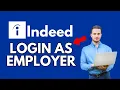 How to Login to Indeed as Employer 2024